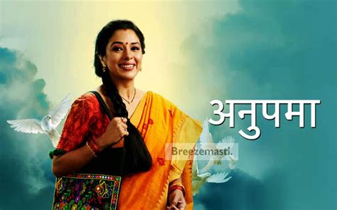 Anupama Serial Cast, Actor, Actress, Real Name, Story, Wiki - BREEZEMASTI