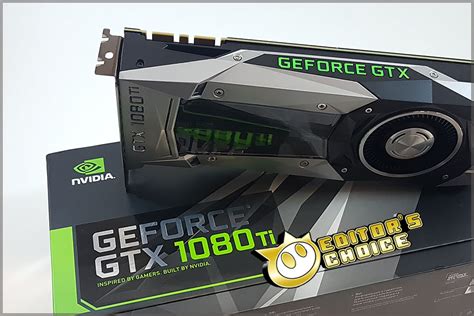 The NVIDIA GeForce GTX 1080 Ti Founders Edition Review - Tech ARP