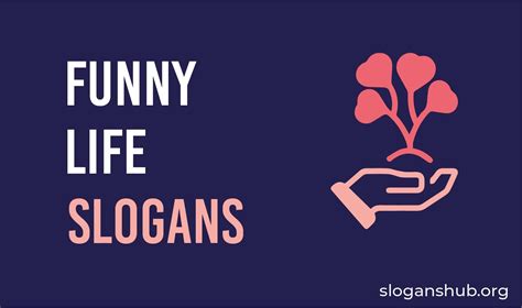 30 Funny Life Slogans & Sayings