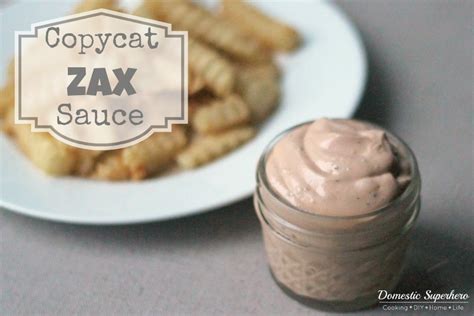 Copycat Zax Sauce Recipe - Domestic Superhero