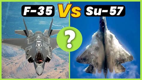 F-35 VS Su-57 Comparison | Advanced 5th Generation Fighter Jets | 2021 - YouTube