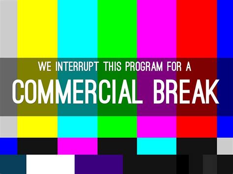 Commercial Break