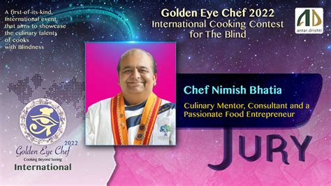 Chef Nimish Bhatia - Golden Eye Chef 2022 | International