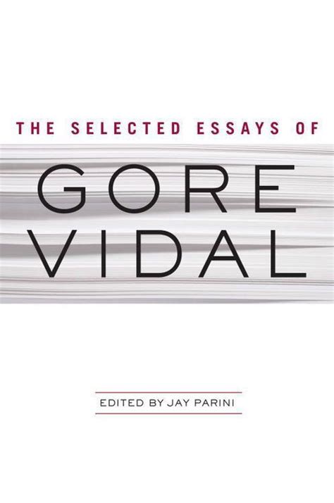 Vintage International - The Selected Essays of Gore Vidal (ebook), Gore Vidal |... | bol