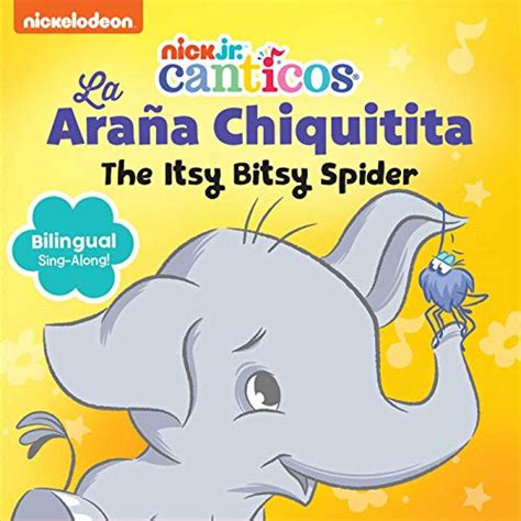 Nickelodeon Canticos: The Itsy Bitsy Spider: La Araña Chiquitita ...