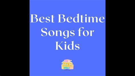 Best bedtime songs for kids - YouTube