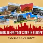 World Heritage Sites in Europe | Around the World