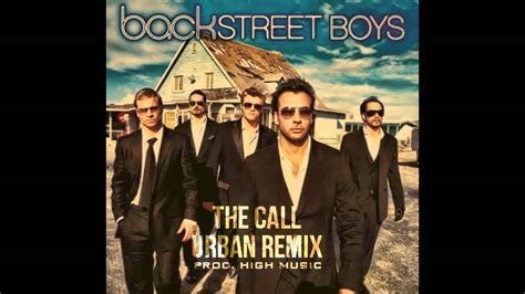 The Call (Urban Remix) - The Backstreet Boys - YouTube