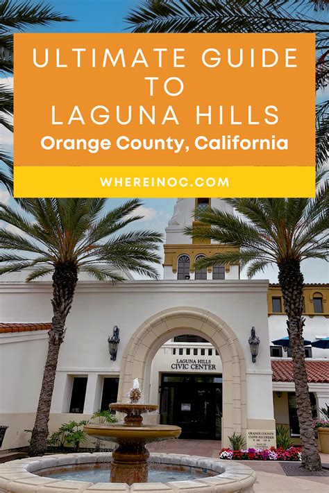 The City of Laguna Hills: Everything You Need to Know! - Where in OC