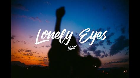 Lauv - Lonely Eyes (Lyrics) - YouTube