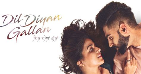 Dil Diyan Gallan movie trailer | review | story | cast | songs | release date