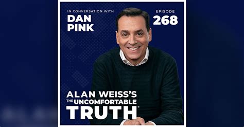 Dan Pink - Alan Weiss, PhD