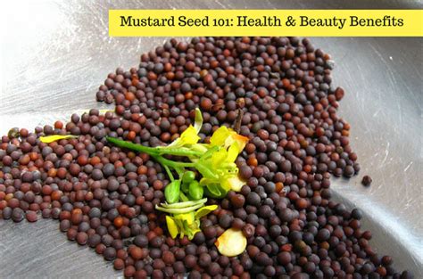 Mustard Seed 101: HEALTH & BEAUTY BENEFITS ⋆ Sweet & Masālā