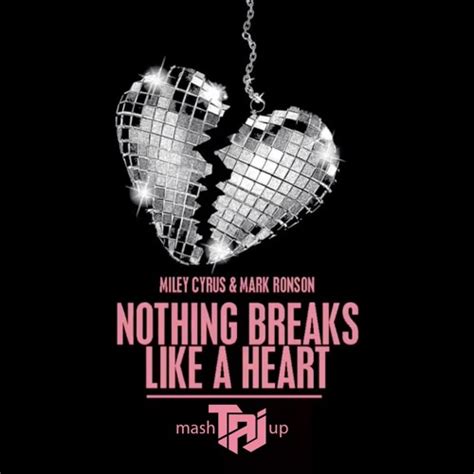 Stream Miley Cyrus/Mark Ronson - Nothing Breaks Like a Heart (TAJ x Retrovision Bootleg) BUY ...