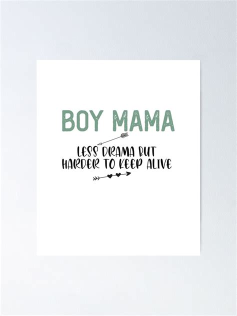 "Boy Mama - Less Drama But Harder To Keep Alive Funny Quotes,Mom Gift,Father day,Mom,Daughter ...