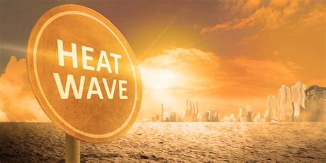 What is a Heat Wave? What Causes Them and More Heat Wave Facts