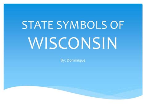 PPT - STATE SYMBOLS OF WISCONSIN PowerPoint Presentation, free download ...