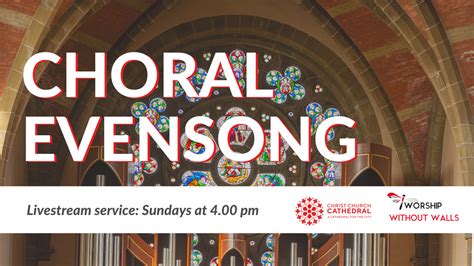 Choral Evensong | Sunday Services | Christ Church Cathedral