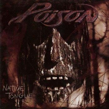 Native Tongue by Poison album lyrics | Musixmatch