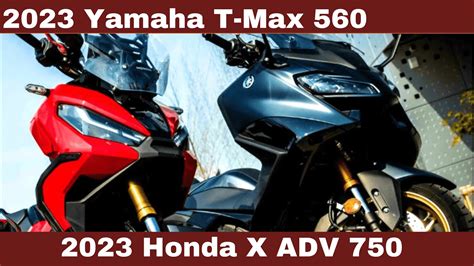 2023 Yamaha T-Max 560 Vs. 2023 Honda X ADV 750 Comparison - YouTube