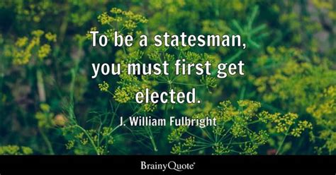 Statesman Quotes - BrainyQuote