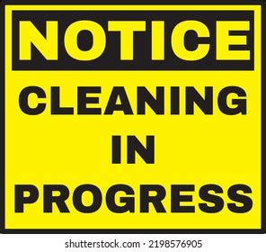 1,254 Cleaning In Progress Sign Images, Stock Photos & Vectors | Shutterstock