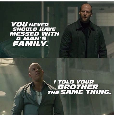 Deckard Shaw learns the hard way you don't mess with the Fast Family | Fast furious quotes, Fast ...