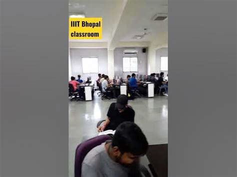 IIIT Bhopal classroom 😱😱😱 IIIT Bhopal campus#iiitbhopal #manit #rgpv# ...