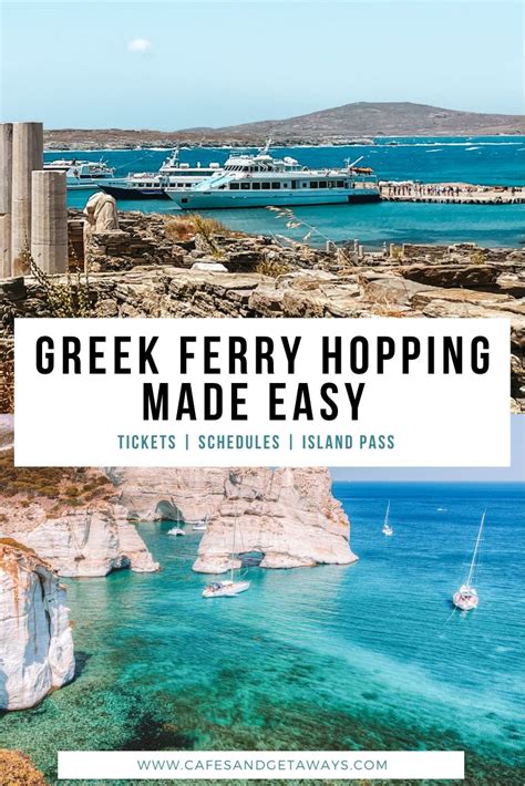 Guide to Greek Ferries - Island Hopping Made Easy! - Cafes and Getaways in 2022 | Island hopping ...