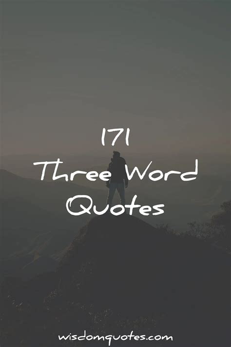 250 Best Three Word Quotes, Phrases, Captions To Inspire, 52% OFF