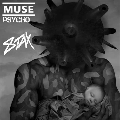 Stream Muse - Psycho (Stax Bootleg)[FREE DL] by stax music | Listen ...