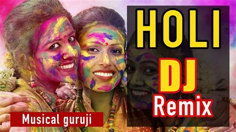 Holi Dj Songs 2019 | Holi Dj Remix Song 2019 | Bhojpuri Holi Dj Remix ...