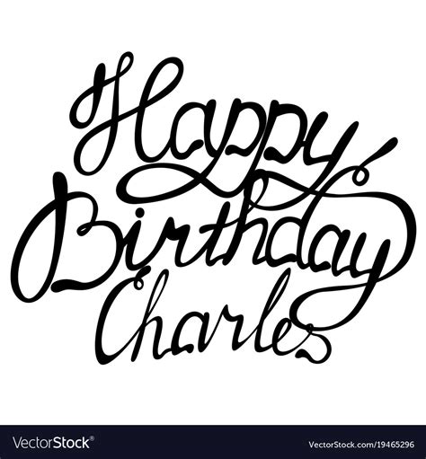 Happy birthday charles name lettering Royalty Free Vector