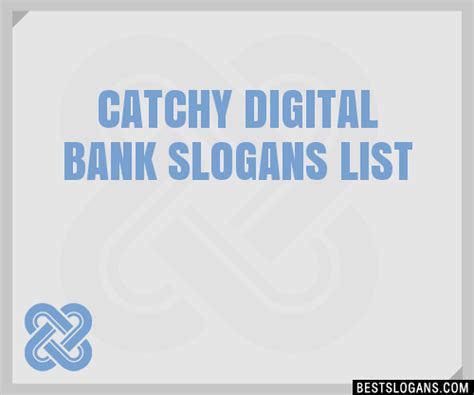 30+ Catchy Digital Bank Slogans List, Taglines, Phrases & Names 2021