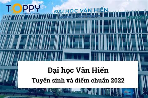 Trường Đại học Văn Hiến –Tuyển sinh, điểm chuẩn học phí 2022 | Isnvietnam.com - Isnvietnam.com