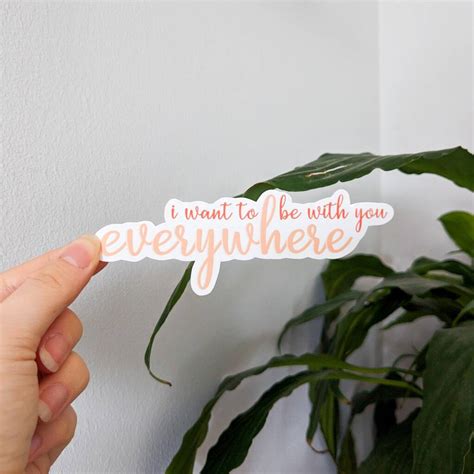 I Want To Be With You Everywhere Sticker By Alaina Creates