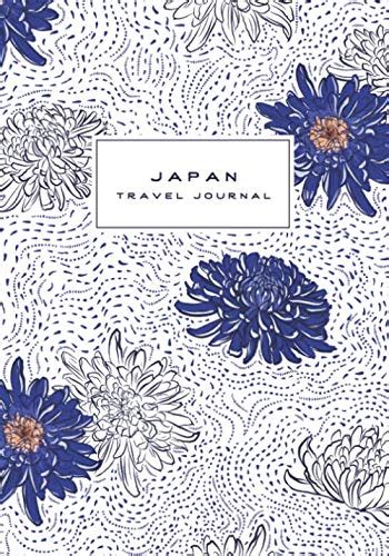 JAPAN TRAVEL JOURNAL: Travel Journal, Diary or Notebook ideal for taking notes, writing down ...