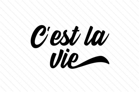 C'est la vie SVG Cut file by Creative Fabrica Crafts - Creative Fabrica