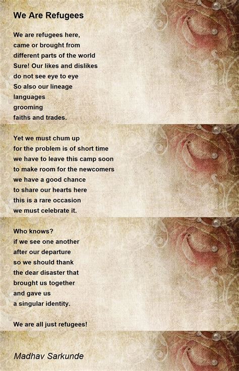 We Are Refugees by Madhav Sarkunde - We Are Refugees Poem