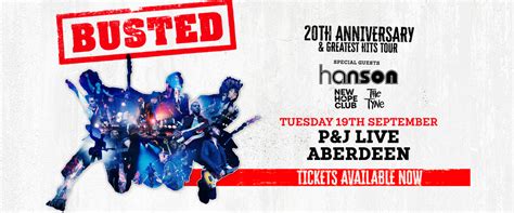 P&J Live – Busted - 20th Anniversary Greatest Hits Tour