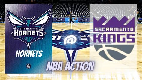 Hornets vs Kings - YouTube