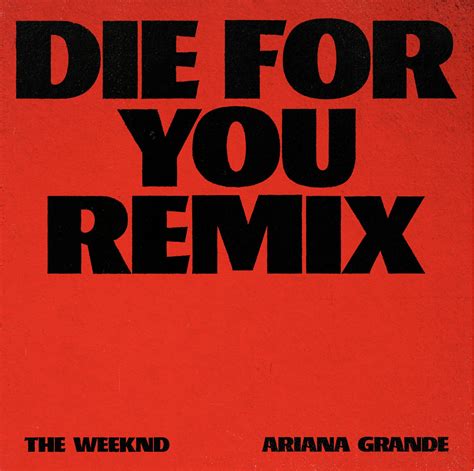 Ariana Grande x The Weeknd Die For You Remix Rilis Besok