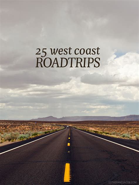 25 West Coast Road Trips | Our Guide to Road Trip America