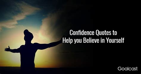 60 Confidence Quotes That Will Boost Your Self-Worth | Goalcast