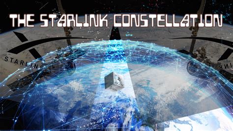 The Starlink Constellation: SpaceX’s Vision for Global Internet ...