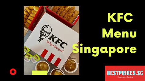 KFC Menu Singapore and Latest Prices 2023 - Best Prices in Singapore