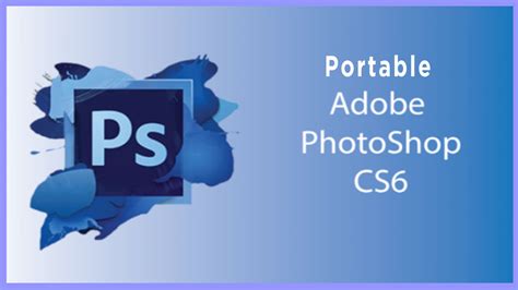 Photoshop Portable Free Download for Windows