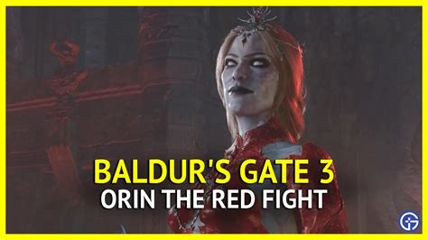 BG3 Orin Location And How To Beat In Baldur's Gate 3