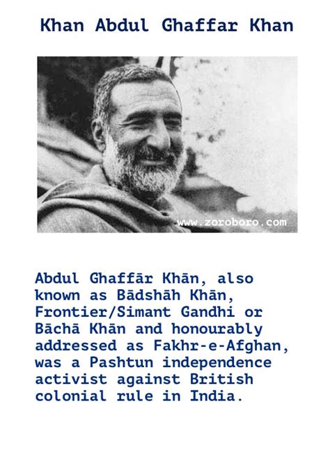 Khan Abdul Ghaffar Khan Quotes. Khan Abdul Ghaffar Khan (Bacha Khan). Khan Abdul Ghaffar Khan ...