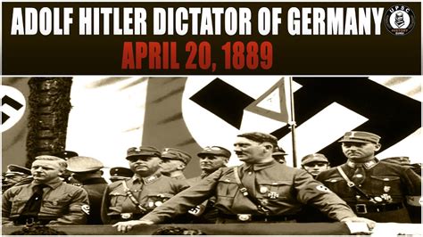 Adolf Hitler Dictator of Germany, April 20, 1889 I World History By Suhail Turkie# ...